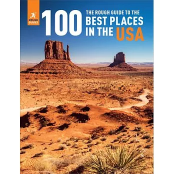 The Rough Guide to the 100 Best Places in the USA