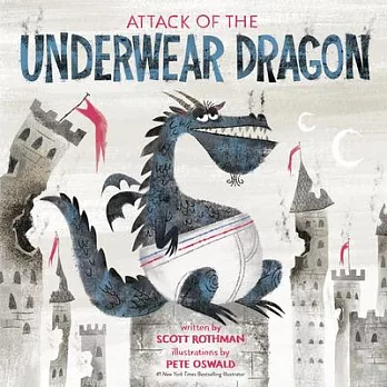 Attack of the underwear dragon /