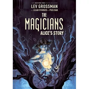 The Magicians: Alice’’s Story