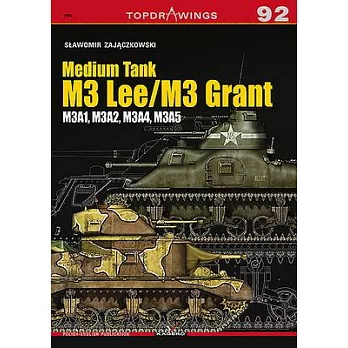 Medium Tank M3 Lee / M3 Grant: M3a1, M3a2, M3a4, M3a5