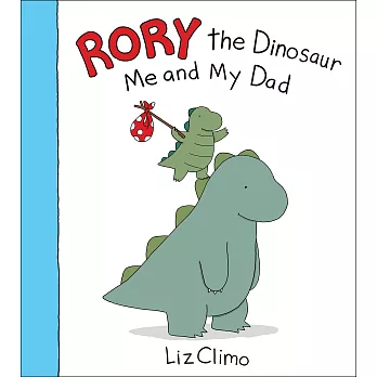 Rory the Dinosaur: Me and My Dad