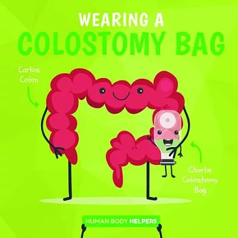 Wearing a Colostomy Bag /