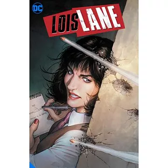 Lois Lane: Enemy of the People