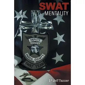 SWAT Mentality