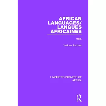 African Languages/Langues Africaines: Volume 1 1975