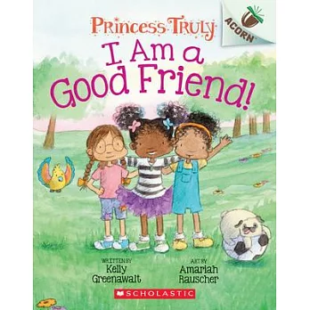 Princess Truly 4 : I am a good friend!