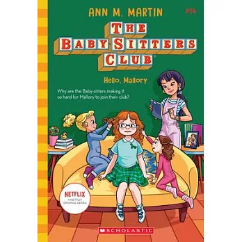 The baby-sitters club (14) : Hello, Mallory /