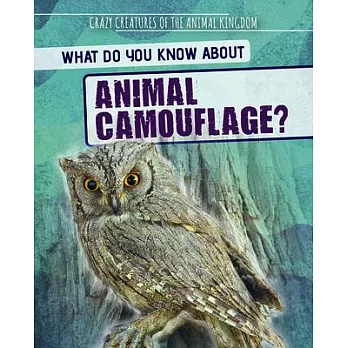 What do you know about animal camouflage? /