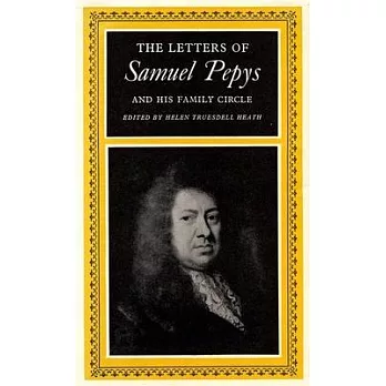 The Letters of Samuel Pepys and His Family Circle