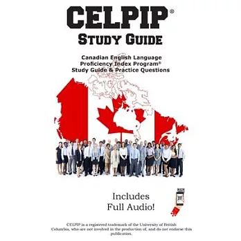 CELPIP Study Guide: Canadian English Language Proficiency Index Program(R) Study Guide & Practice Questions