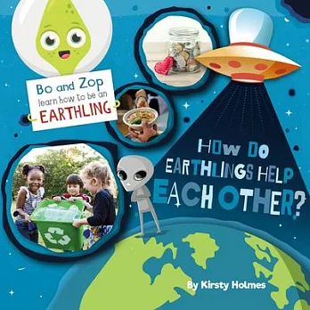 How do earthlings help each other? /