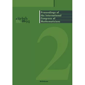 Proceedings of the International Congress of Mathematicians: August 3-11, 1994 Zürich, Switzerland