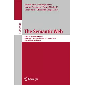 The Semantic Web: Eswc 2016 Satellite Events, Heraklion, Crete, Greece, May 29 - June 2, 2016, Revised Selected Papers