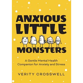 Anxious Little Monsters