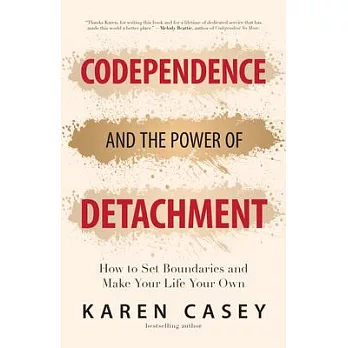 Codependance and the Power of Detachment