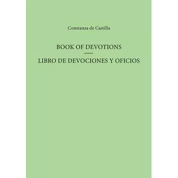 Book of Devotions/Libro de Devociones Y Oficios