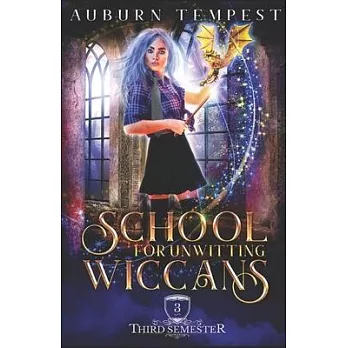 School For Unwitting Wiccans