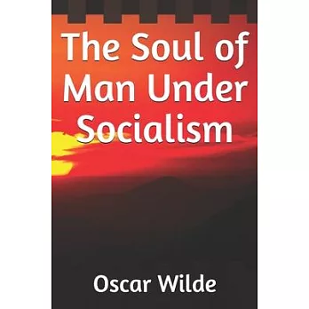 The Soul of Man Under Socialism