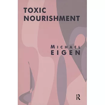 Toxic Nourishment