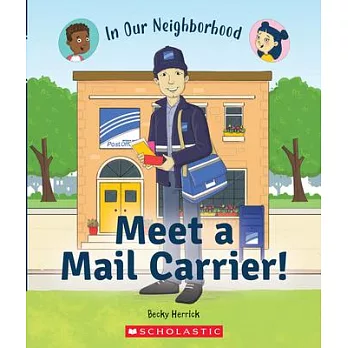 Meet a mail carrier! /