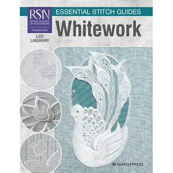 Rsn Essential Stitch Guides: Whitework - Large Format Edition