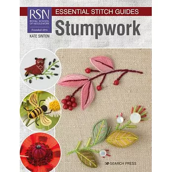 Rsn Essential Stitch Guides: Stumpwork - Large Format Edition