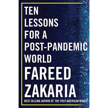 Ten Lessons for a Post-Pandemic World