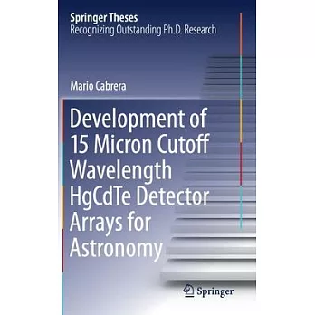 博客來-Development of 15 Micron Cutoff Wavelength Hgcdte Detector Arrays ...