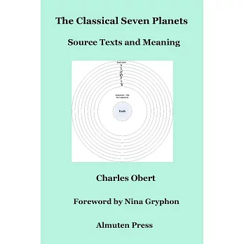 The Classical Seven Planets: Source Texts and Meaning