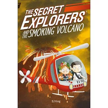 The Secret Explorers (6) : the smoking volcano /