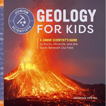 Geology for kids : a Junior Scientist