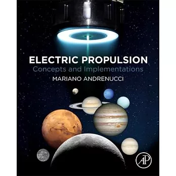 Electric Propulsion: Concepts and Implementations