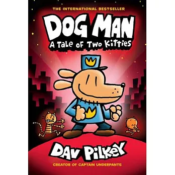 Dog Man 3: A Tale of Two Kitties