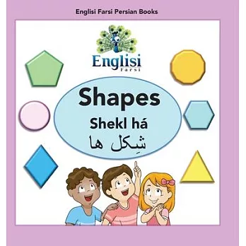 Englisi Farsi Persian Books Shapes Shekl há: Shapes Shekl há