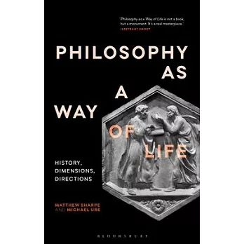 Philosophy as a way of life :  history, dimensions, directions /