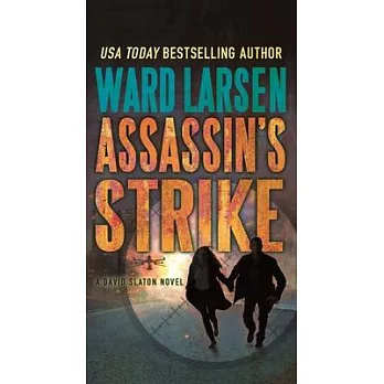 Assassin’’s Strike: A David Slaton Novel