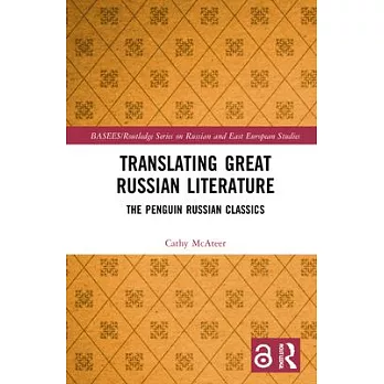 Translating Great Russian Literature: The Penguin Russian Classics