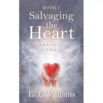 Salvaging the Heart: Chromium Angel