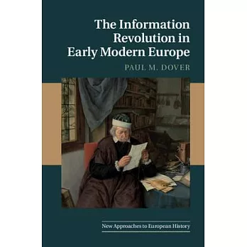 The Information Revolution in Early Modern Europe