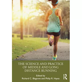 The Science and Practice of Middle and Long Distance Running