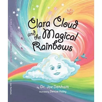Clara Cloud and the Magical Rainbows