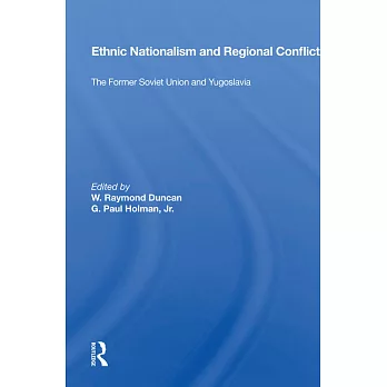 博客來-Ethnic Nationalism and Regional Conflict: The Former Soviet Union