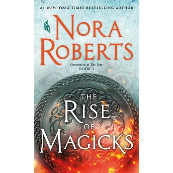 The Rise of Magicks: Chronicles of the One, Book 3