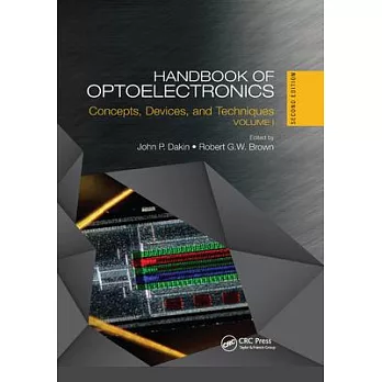 Handbook of Optoelectronics: Concepts, Devices, and Techniques (Volume One)