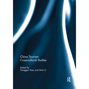 China Tourism: Cross-Cultural Studies