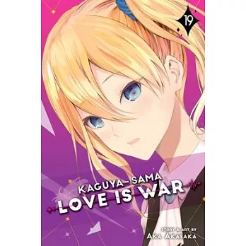 Kaguya-Sama: Love Is War, Vol. 19, Volume 19