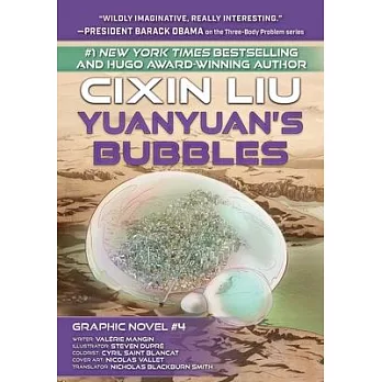 Yuanyuan’’s Bubbles: Liu Cixin Graphic Novels #4