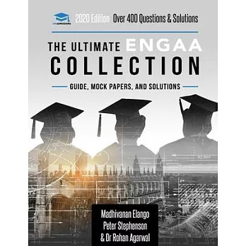 The Ultimate ENGAA Collection: Engineering Admissions Assessment Collection. Updated with the latest specification, 300+ practice questions and past