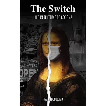 The Switch: Life in the Time of Corona