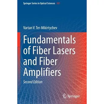 Fundamentals of Fiber Lasers and Fiber Amplifiers